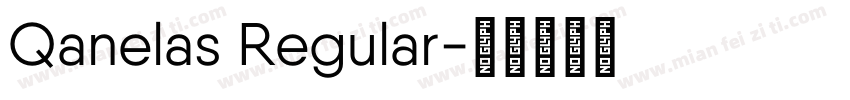 Qanelas Regular字体转换